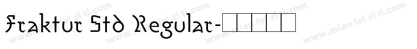 Fraktur Std Regular字体转换